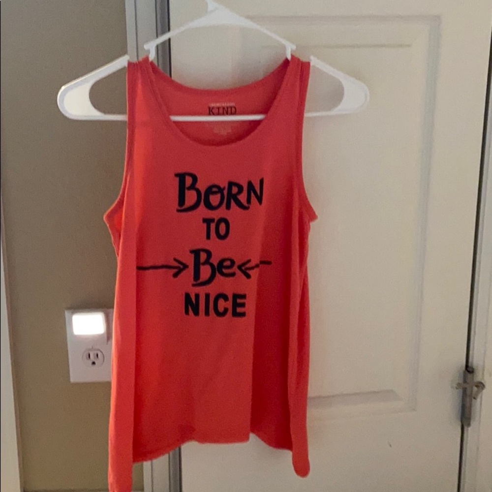 Born to be nice pink tank top